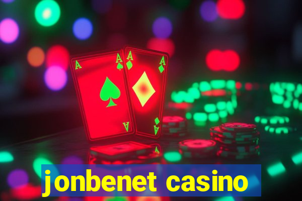 jonbenet casino